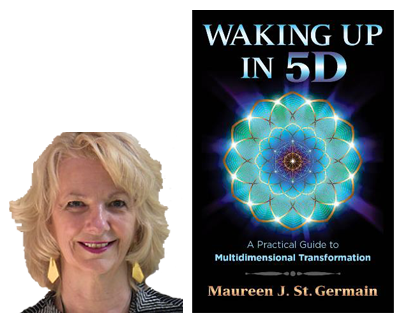 Maureen St. Germain Waking Up In 5D